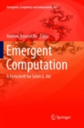 Image for Emergent Computation : A Festschrift for Selim G. Akl