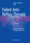 Image for Failed Anti-Reflux Therapy : Analysis of Causes and Principles of Treatment