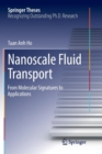 Image for Nanoscale Fluid Transport : From Molecular Signatures to Applications
