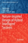 Image for Nature-Inspired Design of Hybrid Intelligent Systems