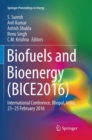 Image for Biofuels and Bioenergy (BICE2016) : International Conference, Bhopal, India, 23-25 February 2016