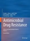 Image for Antimicrobial Drug Resistance : Clinical and Epidemiological Aspects, Volume 2