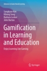 Image for Gamification in Learning and Education : Enjoy Learning Like Gaming