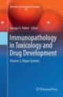 Image for Immunopathology in Toxicology and Drug Development : Volume 2, Organ Systems