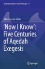 Image for ‘Now I Know’: Five Centuries of Aqedah Exegesis