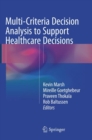 Image for Multi-Criteria Decision Analysis to Support Healthcare Decisions