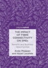 Image for The Impact of Fibre Connectivity on SMEs