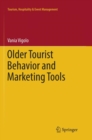Image for Older Tourist Behavior and Marketing Tools