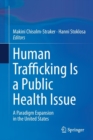 Image for Human Trafficking Is a Public Health Issue