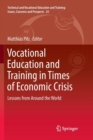 Image for Vocational Education and Training in Times of Economic Crisis : Lessons from Around the World