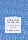 Image for Visualizing Marketing