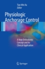 Image for Physiologic Anchorage Control