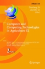 Image for Computer and Computing Technologies in Agriculture IX : 9th IFIP WG 5.14 International Conference, CCTA 2015, Beijing, China, September 27-30, 2015, Revised Selected Papers, Part II