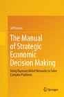 Image for The Manual of Strategic Economic Decision Making