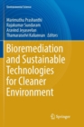 Image for Bioremediation and Sustainable Technologies for Cleaner Environment