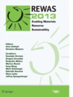 Image for REWAS 2013 : Enabling Materials Resource Sustainability
