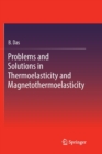 Image for Problems and Solutions in Thermoelasticity and Magneto-thermoelasticity