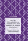 Image for Digital Technology as Affordance and Barrier in Higher Education