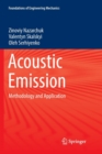 Image for Acoustic Emission : Methodology and Application