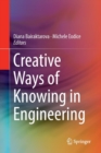 Image for Creative Ways of Knowing in Engineering