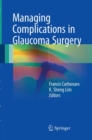 Image for Managing Complications in Glaucoma Surgery