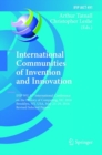 Image for International Communities of Invention and Innovation : IFIP WG 9.7 International Conference on the History of Computing, HC 2016, Brooklyn, NY, USA, May 25-29, 2016, Revised Selected Papers