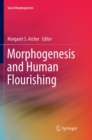 Image for Morphogenesis and Human Flourishing