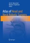 Image for Atlas of Head and Neck Robotic Surgery