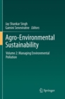 Image for Agro-Environmental Sustainability : Volume 2: Managing Environmental Pollution