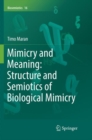 Image for Mimicry and Meaning: Structure and Semiotics of Biological Mimicry