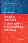 Image for Managing Distributed Dynamic Systems with Spatial Grasp Technology