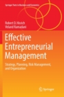Image for Effective entrepreneurial management  : strategy, planning, risk management, and organization