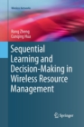 Image for Sequential Learning and Decision-Making in Wireless Resource Management