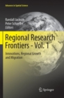 Image for Regional Research Frontiers - Vol. 1 : Innovations, Regional Growth and Migration