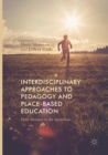 Image for Interdisciplinary Approaches to Pedagogy and Place-Based Education