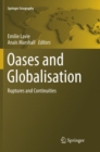 Image for Oases and Globalization : Ruptures and Continuities
