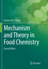 Image for Mechanism and Theory in Food Chemistry, Second Edition