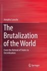 Image for The Brutalization of the World