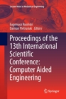 Image for Proceedings of the 13th International Scientific Conference : Computer Aided Engineering