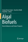 Image for Algal Biofuels : Recent Advances and Future Prospects