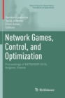 Image for Network Games, Control, and Optimization