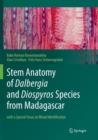 Image for Stem Anatomy of Dalbergia and Diospyros Species from Madagascar : with a Special Focus on Wood Identification