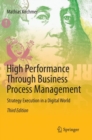 Image for High Performance Through Business Process Management : Strategy Execution in a Digital World