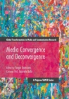 Image for Media Convergence and Deconvergence