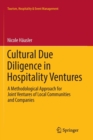 Image for Cultural Due Diligence in Hospitality Ventures : A Methodological Approach for Joint Ventures of Local Communities and Companies