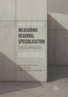 Image for Measuring Regional Specialisation