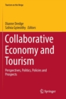 Image for Collaborative economy and tourism  : perspectives, politics, policies and prospects