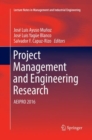Image for Project Management and Engineering Research : AEIPRO 2016