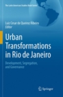 Image for Urban Transformations in Rio de Janeiro : Development, Segregation, and Governance