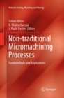 Image for Non-traditional Micromachining Processes : Fundamentals and Applications